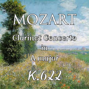 A大调单簧管协奏曲，KV 622：第二乐章，柔板