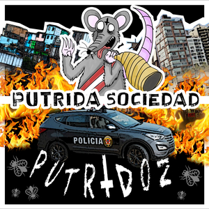 Pútrida Sociedad (Remasterizado)