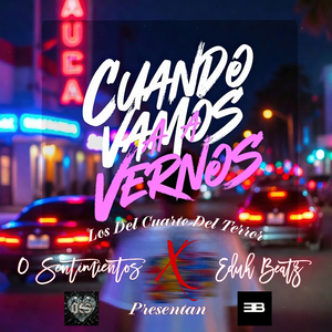 Cuando Vamos a Vernos