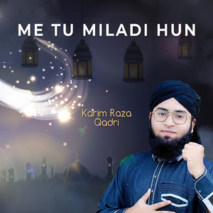 Me tu Miladi Hun