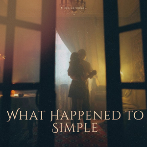 What Happened to Simple