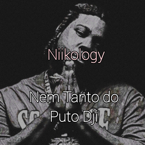 Nem Tanto Do Puto Dji