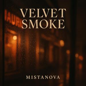 Velvet Smoke