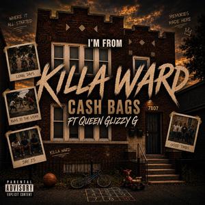 Im from killa ward