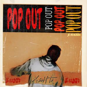 POP OUT
