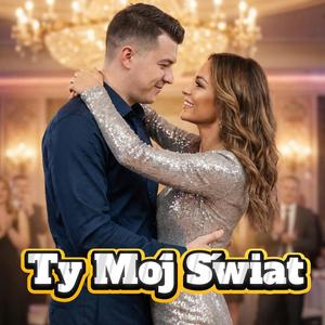 Ty Mój Świat