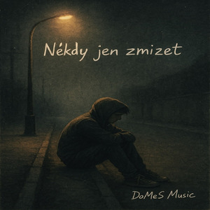 Někdy jen zmizet