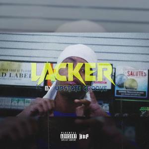 Lacker (feat. Sha Ek)