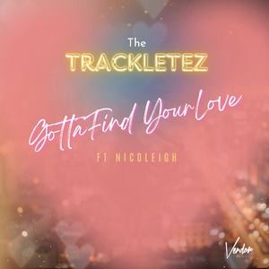 Gotta Find Your Love