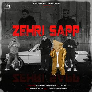 ZEHRI SAPP (feat. LUCK R & Bloody Beat)
