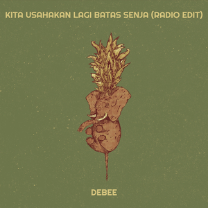 Kita Usahakan Lagi Batas Senja (Radio Edit)