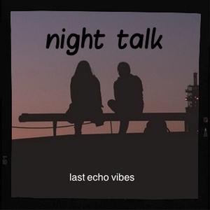 night talk