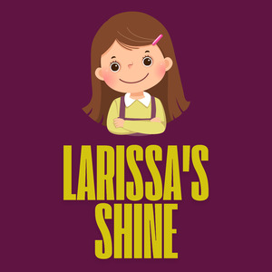Larissa's Shine