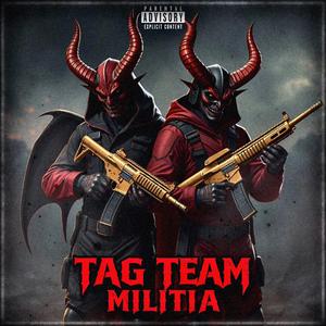 TAG TEAM MILITIA