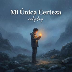 Mi Única Certeza