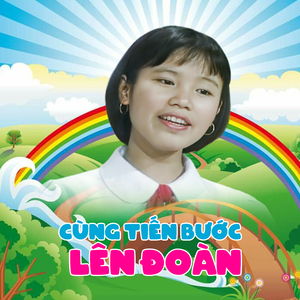 Hành Khúc Đội Thiếu Niên Tiền Phong Hồ Chí Minh