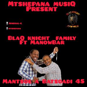 MANTSOE A BATSOADI 45 (feat. ManowBar)