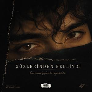 Gözlerinden Belliydi