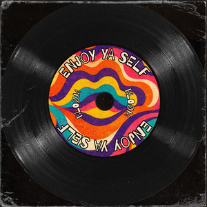 Enjoy Ya Self (Intro)