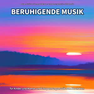 Beruhigende Musik, Pt. 24
