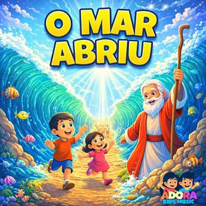 O Mar Abriu