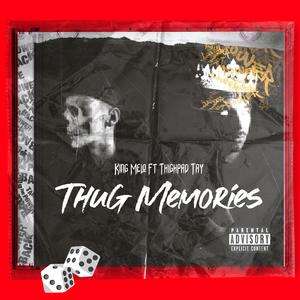 Thug Memories (feat. Thigh Pad Tay)