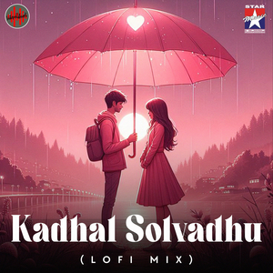 Kadhal Solvadhu (From "Badri") (Lofi Mix)