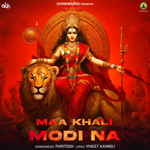 Maa Khali Modi Na