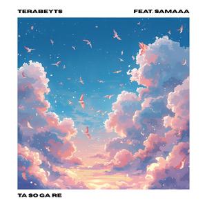 TA SO GA RE (feat. samaaa)