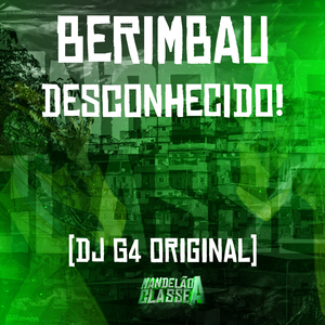 Berimbau Desconhecido!