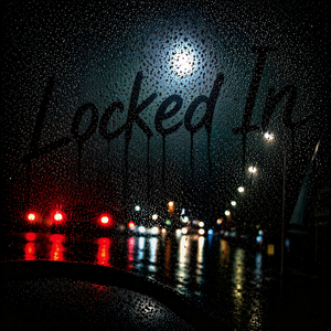 Locked In