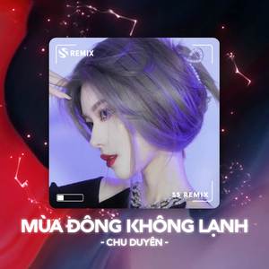 Mùa Đông Không Lạnh Remix (Vinahouse)