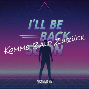 Komme Bald Zurück
