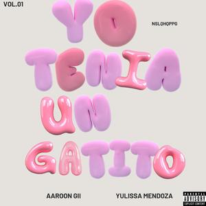 Yo tenia un Gatito (feat. Yulissa Mendoza Rex)