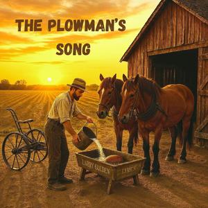 The Plowman's Song