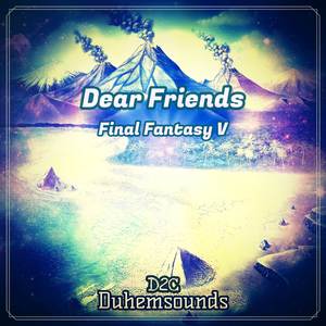 Dear Friends (From "Final Fantasy V") (Cover)