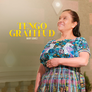 Tengo Gratitud