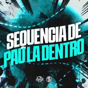 Sequencia de Pau La Dentro