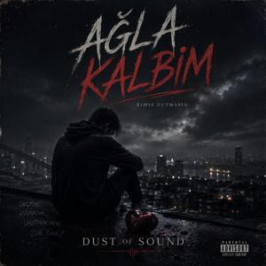 Ağla Kalbim