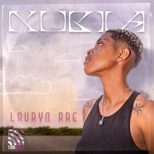 Nubia (feat. Lauryn Rae)