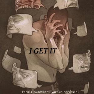 I GET IT(Pt.2）