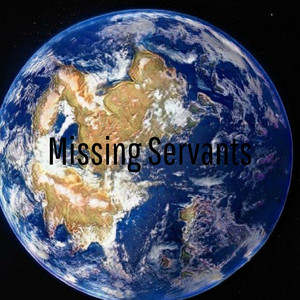 Missing Servants