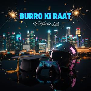 Burro Ki Raat