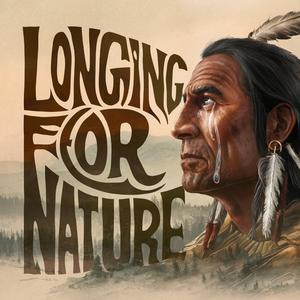 Longing for Nature | Native Music