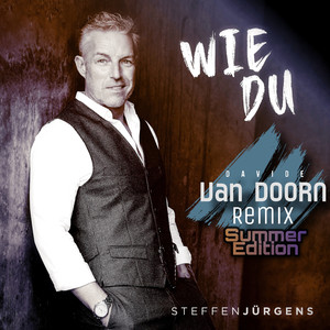 Wie du (Davide van Doorn Remix Summer Edition)
