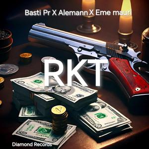 RKT (feat. Eme mauri & Basti Pr)