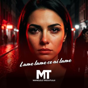 Lume lume ce ai lume