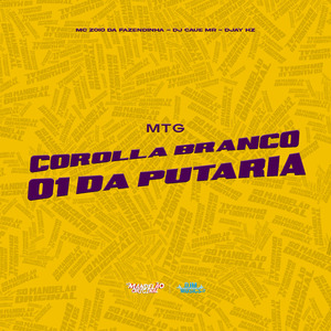 Mtg Corolla Branco Vs 01 da Putaria