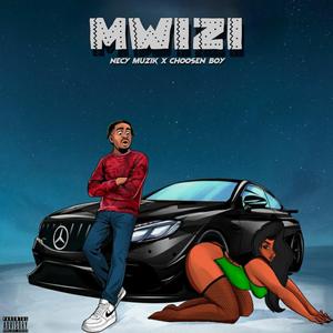 mwizi (feat. choosen boy)