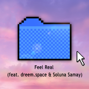 Feel Real